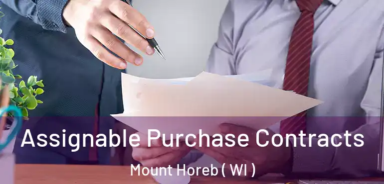  Assignable Purchase Contracts Mount Horeb ( WI )