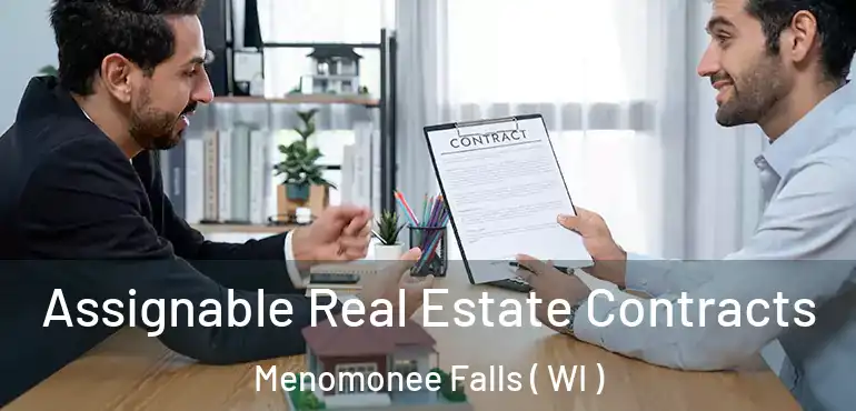 Assignable Real Estate Contracts Menomonee Falls ( WI )
