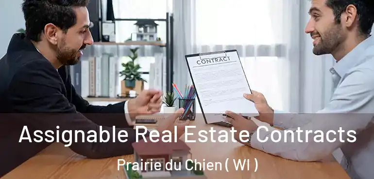  Assignable Real Estate Contracts Prairie du Chien ( WI )