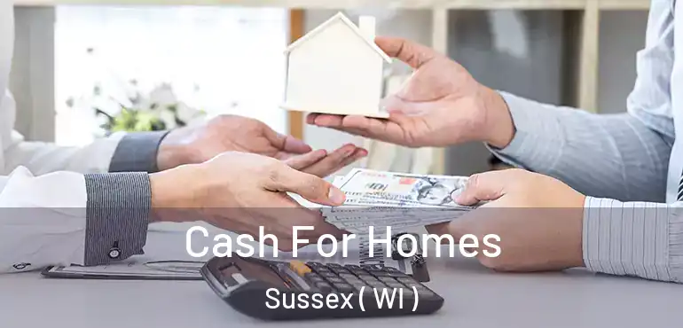  Cash For Homes Sussex ( WI )