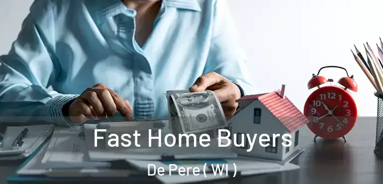  Fast Home Buyers De Pere ( WI )