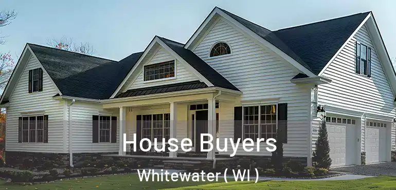  House Buyers Whitewater ( WI )