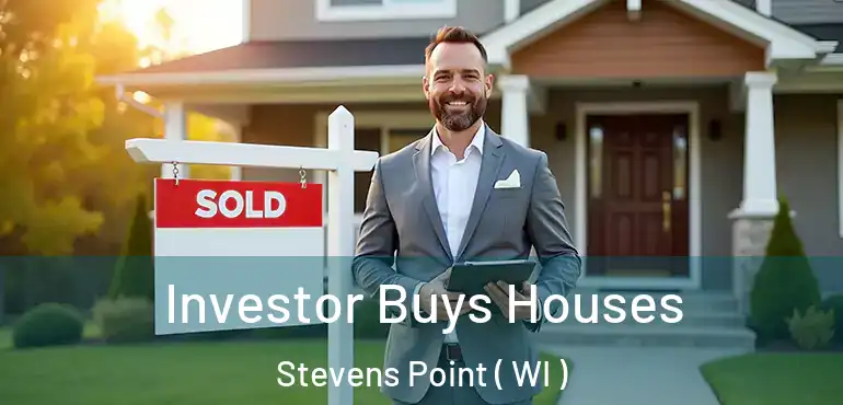  Investor Buys Houses Stevens Point ( WI )