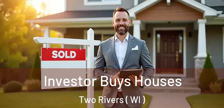 Investor Buys Houses Two Rivers ( WI )