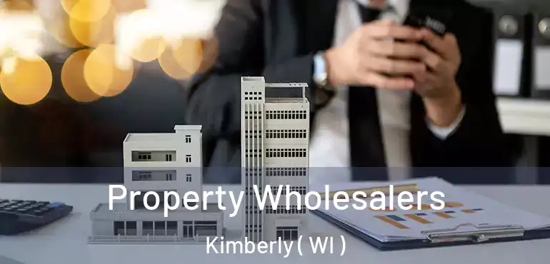  Property Wholesalers Kimberly ( WI )
