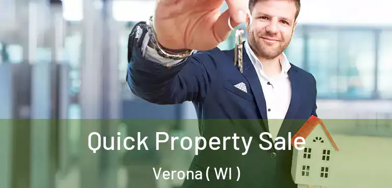  Quick Property Sale Verona ( WI )