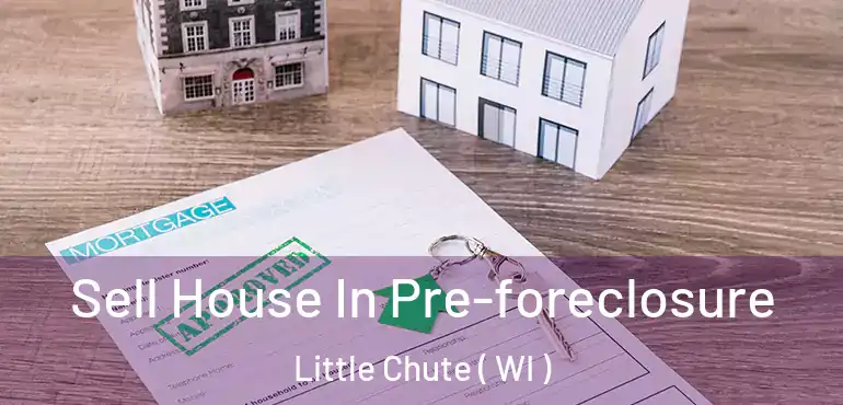  Sell House In Pre-foreclosure Little Chute ( WI )