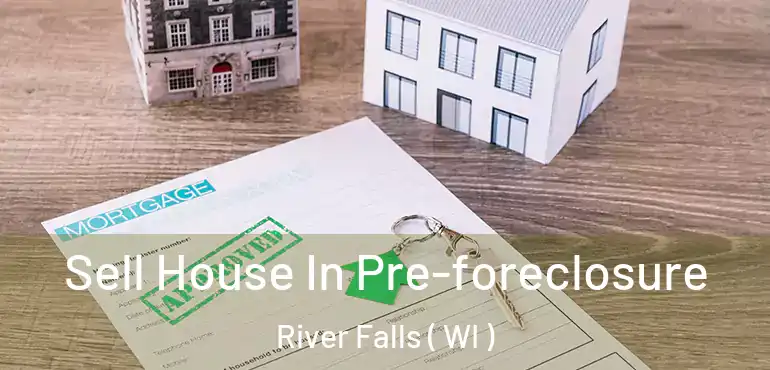 Sell House In Pre-foreclosure River Falls ( WI )
