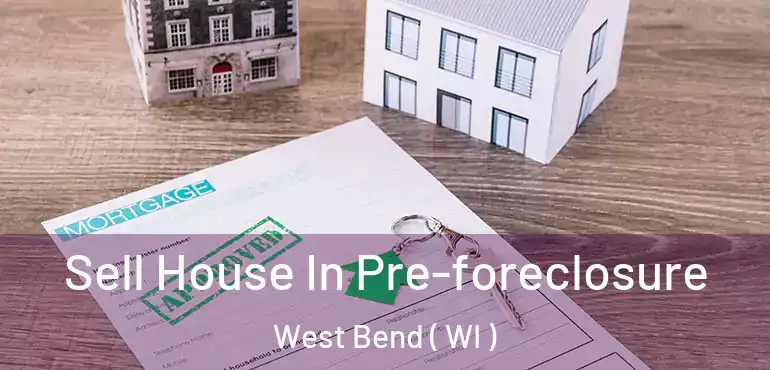  Sell House In Pre-foreclosure West Bend ( WI )