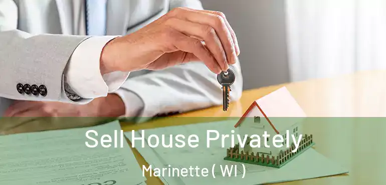  Sell House Privately Marinette ( WI )