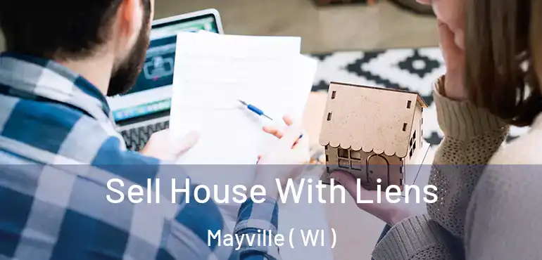  Sell House With Liens Mayville ( WI )