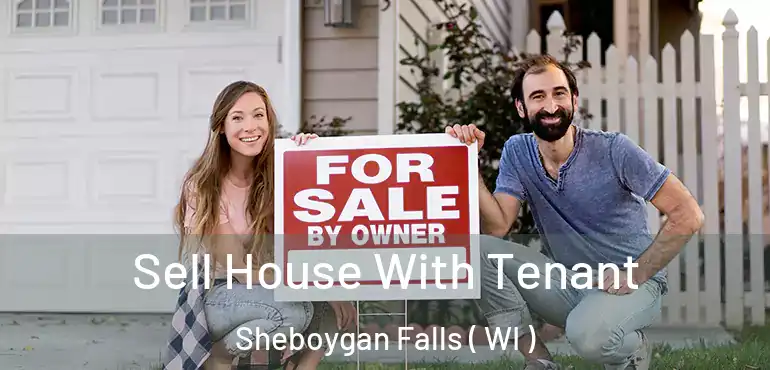  Sell House With Tenant Sheboygan Falls ( WI )