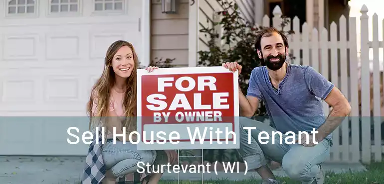  Sell House With Tenant Sturtevant ( WI )