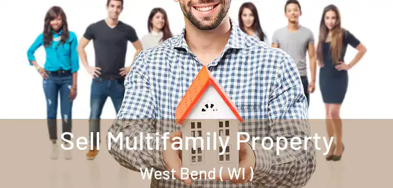  Sell Multifamily Property West Bend ( WI )