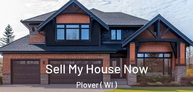  Sell My House Now Plover ( WI )