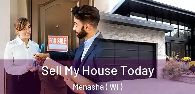  Sell My House Today Menasha ( WI )