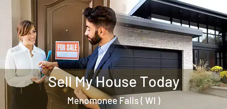  Sell My House Today Menomonee Falls ( WI )