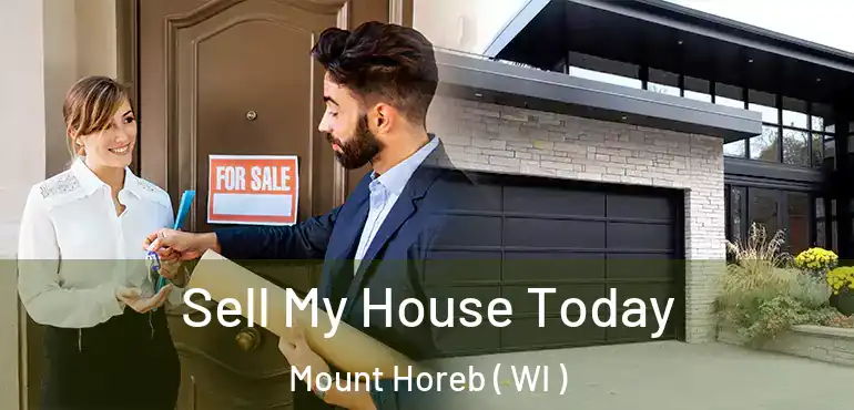  Sell My House Today Mount Horeb ( WI )
