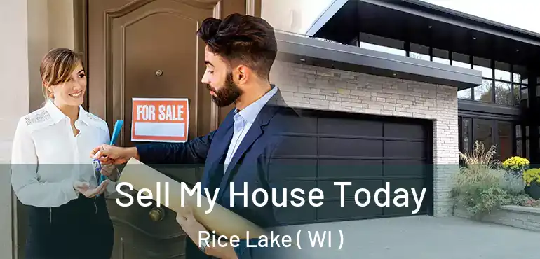  Sell My House Today Rice Lake ( WI )
