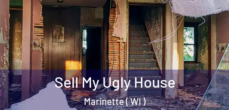 Sell My Ugly House Marinette ( WI )