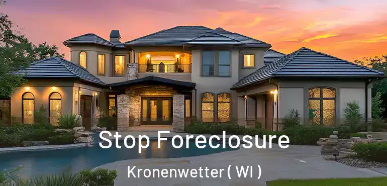  Stop Foreclosure Kronenwetter ( WI )