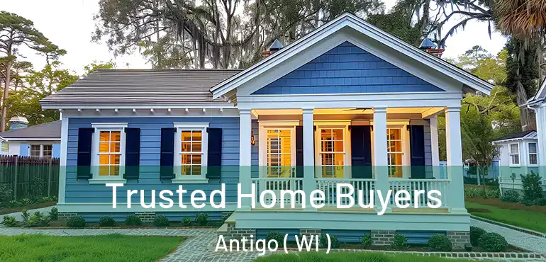  Trusted Home Buyers Antigo ( WI )