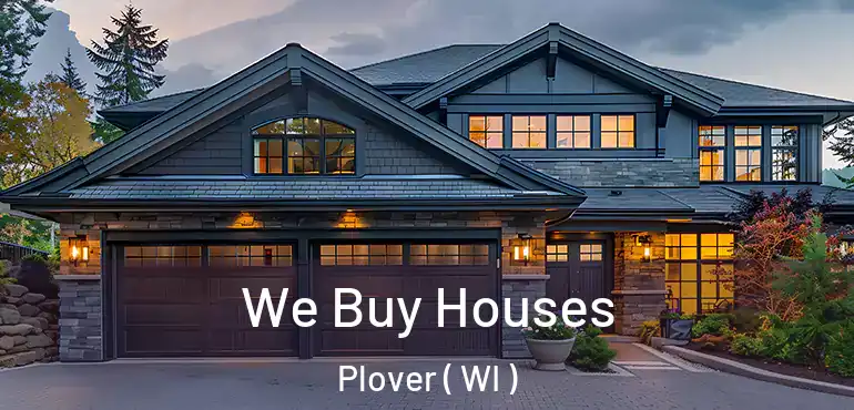  We Buy Houses Plover ( WI )